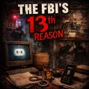 The FBI's 13th Reason Discord Server Banner