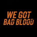 WE GOT BAD BLOOD Discord Server Banner
