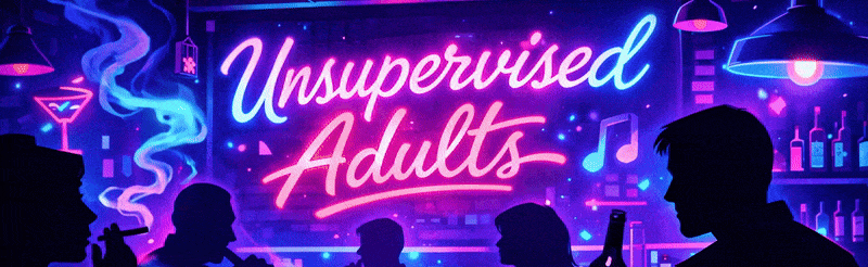Unsupervised Adults ¹⁸⁺ Discord Server Banner