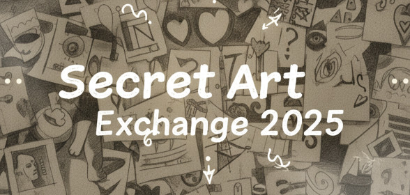 💫 Secret Art Exchange 2025! 🎁