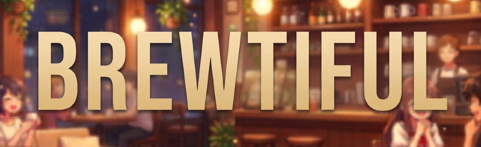 Brewtiful 18+ SFW Discord Server Banner