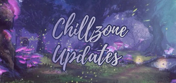 🪻ChillZone Updates🪻