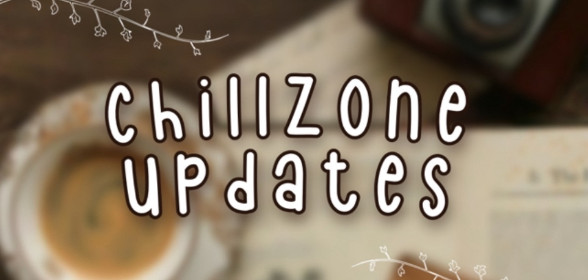 🎀 ChillZone Updates 🎀
